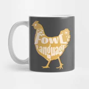 Fowl Language Mug